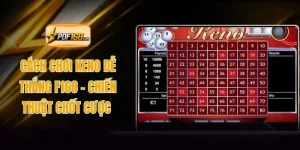 Cách Chơi Keno Dễ Thắng F168 - Chiến Thuật Chốt Cược