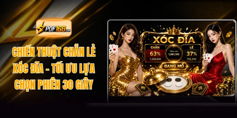 Chiến Thuật Chẵn Lẻ Xóc Đĩa - Tối Ưu Lựa Chọn Phiên 30 Giây