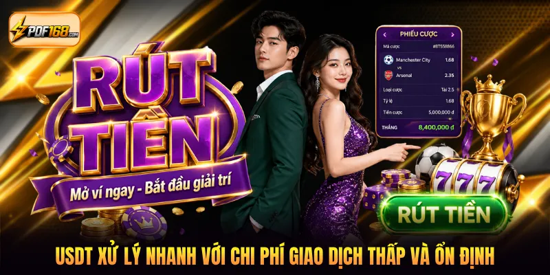 USDT xử lý nhanh với chi phí giao dịch thấp và ổn định